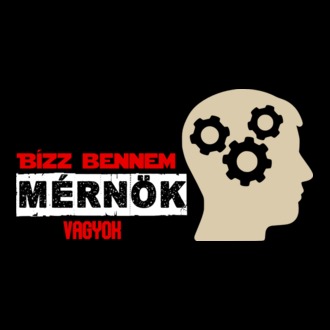 Bízz bennem mérnök vagyok színezhető